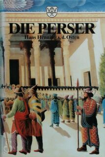 Die Perser - Hans Henning v.d Osten (ISBN 3888510880)
