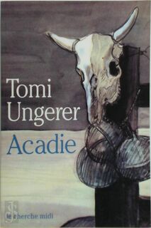 Acadie - Tomi Ungerer (ISBN 9782862749518)