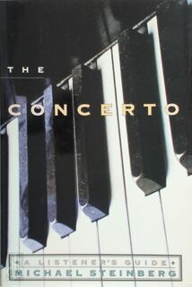 The Concerto - Michael Steinberg (ISBN 9780195103304)