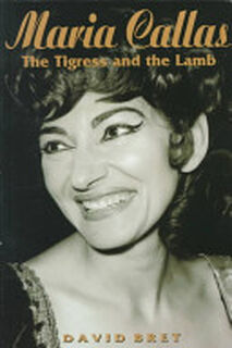 Maria Callas - David Bret (ISBN 9781861052575)