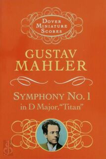 Symphony No. 1 in D Major - Gustav Mahler (ISBN 9780486404196)