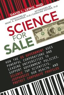 Science for Sale - David L., Ph.D. Lewis (ISBN 9781626360716)