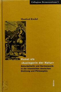 Kunst als "Auslegerin der Natur" - Manfred Riedel (ISBN 9783412090012)