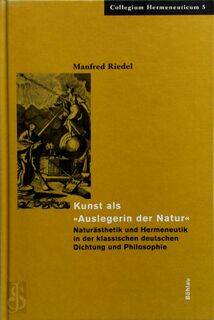 Kunst als "Auslegerin der Natur" - Manfred Riedel (ISBN 9783412090012)