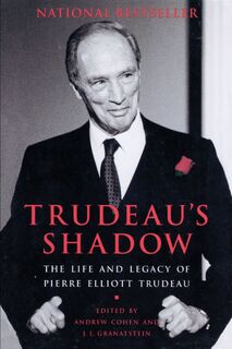 Trudeau's Shadow - Andrew Cohen, J. L. Granatstein (ISBN 9780679310068)