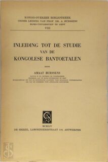 Inleiding tot de studie van de Kongolese Bantoetalen - Amaat F. S. Burssens