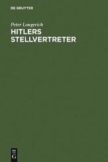 Hitlers Stellvertreter - Peter Longerich (ISBN 9783598110818)