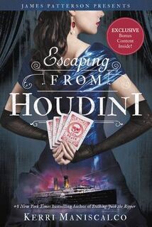 Escaping From Houdini - Kerri Maniscalco (ISBN 9780316551724)
