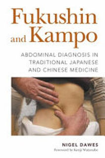 Fukushin and Kampo - Nigel Dawes (ISBN 9781848193673)