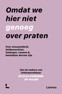 Omdat we hier niet genoeg over praten - Onbespreekbaar, Jef Willem, Nicolas Overmeire (ISBN 9789401482271)