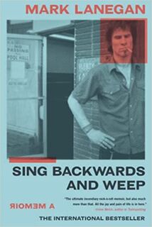 Sing Backwards and Weep - Mark Lanegan (ISBN 9780306922787)