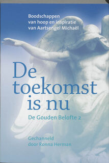 De toekomst is nu - Ronna Herman (ISBN 9789077247082)