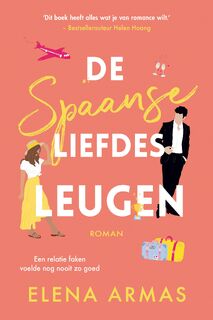 De Spaanse liefdesleugen - Elena Armas (ISBN 9789020552713)