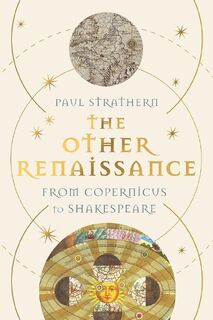 The Other Renaissance - Paul Strathern (ISBN 9781838955168)