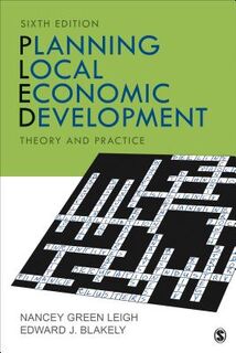 Planning Local Economic Development: Theory and Practice - Leigh (ISBN 9781506363998)