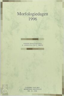 Morfologiedagen 1996 - E. Hoekstra, C. Smits (ISBN 9789070389574)