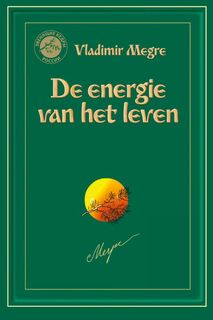 Anastasia reeks Boek 7 De energie van het leven - Vladimir Megre (ISBN 9789077463208)