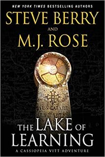 The Lake of Learning - M. J. Rose, Steve Berry (ISBN 9781970077469)