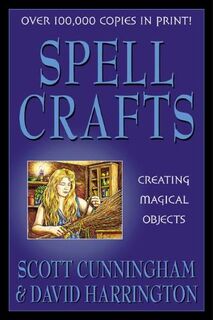 Spell Crafts - Scott Cunningham, David Harrington (ISBN 9780875421858)