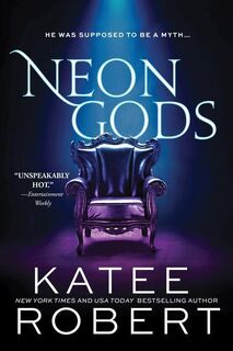 Neon Gods - Katee Robert (ISBN 9781728231730)