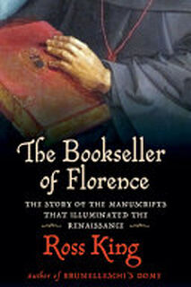 The Bookseller of Florence - Ross King (ISBN 9780802158529)