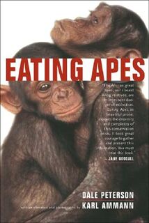 Eating Apes - Dale Peterson (ISBN 9780520243323)