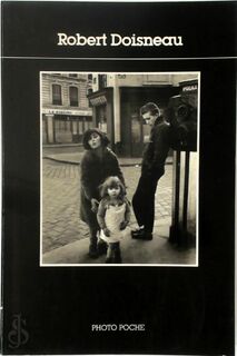 Robert Doisneau - Robert Doisneau, Sylvain Roumette (ISBN 9782867540028)