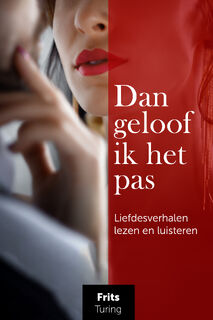 Dan geloof ik het pas - Frits Turing (ISBN 9789083310268)