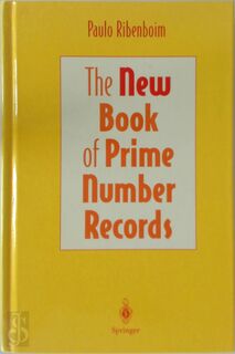 The New Book of Prime Number Records - Paulo Ribenboim (ISBN 9780387944579)