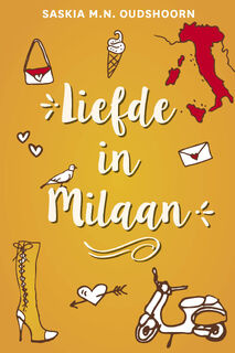 Liefde in Milaan - Saskia M.N. Oudshoorn (ISBN 9789020546118)