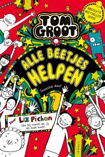 Alle beetjes helpen (meestal dan) - Liz Pichon (ISBN 9789025777524)