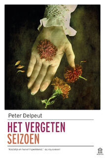 Het vergeten seizoen - Peter Delpeut (ISBN 9789046706824)