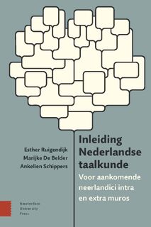 Inleiding Nederlandse taalkunde - Esther Ruigendijk, Marijke De Belder, Ankelien Schippers (ISBN 9789463720953)