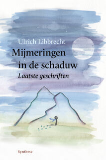 Mijmeringen in de schaduw - Ulrich Libbrecht (ISBN 9789062711673)