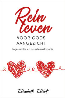 Rein leven voor Gods aangezicht - Elisabeth Elliot (ISBN 9789088972973)