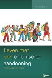 Leven met een chronische aandoening - An Debaene (ISBN 9789085750840)