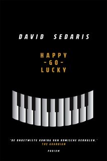 Happy-go-lucky - David Sedaris (ISBN 9789463811620)