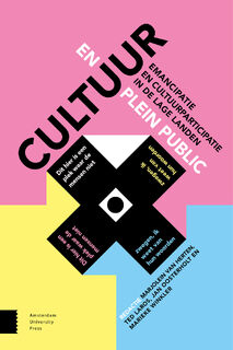 Cultuur en plein public - Marjolein van Herten, Ted Laros, Jan Oosterholt, Marieke Winkler (ISBN 9789463724272)