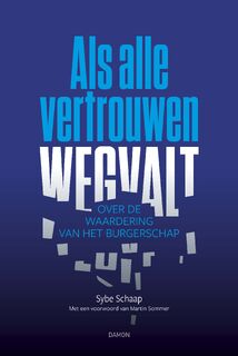 Als alle vertrouwen wegvalt - Sybe Schaap, Martin Sommer (ISBN 9789463403177)