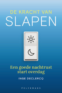 De kracht van slapen - Inge Declercq (ISBN 9789463831765)