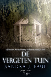 De Vergeten Tuin - Sandra J. Paul (ISBN 9789463967839)