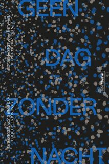 Geen dag zonder nacht - Thys Boer, Jonasz Dekkers (ISBN 9789462499454)