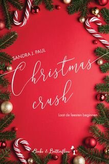 Christmas Crush - Sandra J. Paul (ISBN 9789464208771)