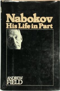 Nabokov, his life in part - Andrew Field (ISBN 9780670503674)