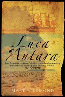 Luca Antara - Martin Edmond (ISBN 9781842432723)