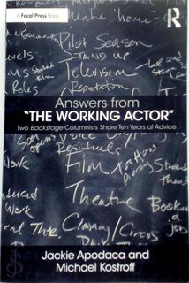 Answers from "the Working Actor" - Jackie Apodaca, Michael Kostroff (ISBN 9780415394826)
