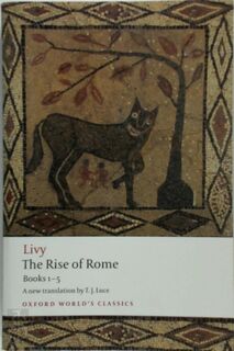 The Rise of Rome - Livy (ISBN 9780199540044)