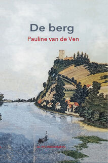 De berg - Pauline van de Ven (ISBN 9789086410934)