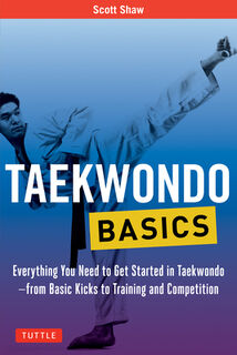 Taekwondo Basics - Scott Shaw (ISBN 9780804847032)