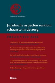 Juridische aspecten rondom schaarste in de zorg - F.T. Schut, M. Varkevisser, K. Tromp, J.J.M. Sluijs, B. van der Kamp, H.B. van Kolfschooten, F.H. de Haan (ISBN 9789400114128)